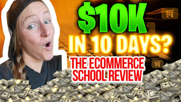 Easiest Way To Make $10K/Month Online in 2023? | The Ecommerce School Review